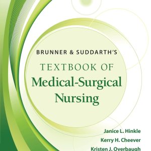 Brunner & Suddarth's Textbook of Medical-Surgical Nursing