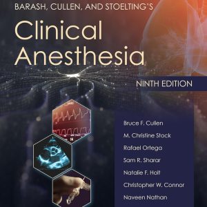 Barash, Cullen, and Stoelting's Clinical Anesthesia: Print + eBook with Multimedia