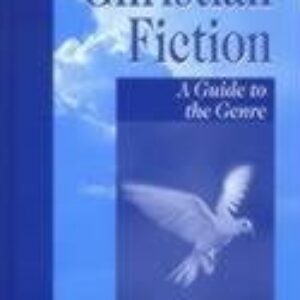 Christian Fiction: A Guide to the Genre (Genreflecting Advisory Series) 6th Edition 9781563088711