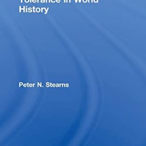 Tolerance in World History (Themes in World History) ISBN-13: 9780415789295