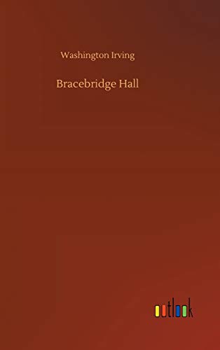 Bracebridge Hall Hardcover – May 23