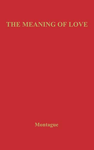 The Meaning of Love ISBN-13: 9780837166568