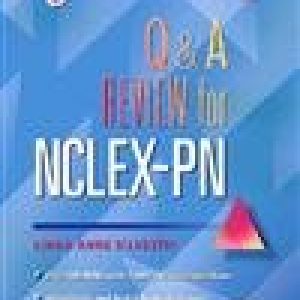 Saunders Q and A Review for the NCLEX-PN® Examination ISBN-13: 9780721697161