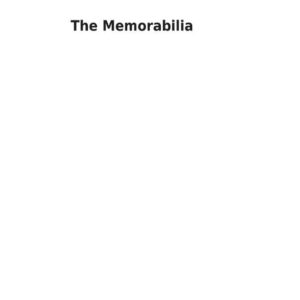 The Memorabilia Hardcover – January 2