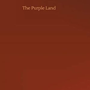 The Purple Land ISBN-13: 9783752357134