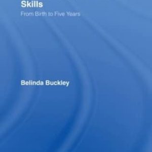 Childrens Communication Skills: From Birth to Five Years ISBN-13: 9780415259934