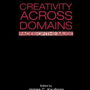 Creativity Across Domains ISBN-13: 9781138003880