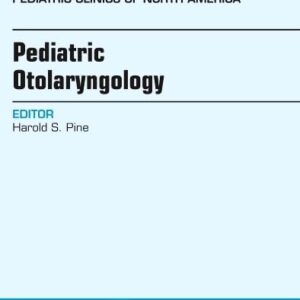 Pediatric Otolaryngology