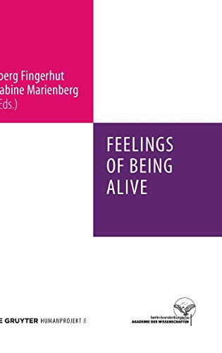 Feelings of Being Alive (English and German Edition) ISBN-13: 9783110246582