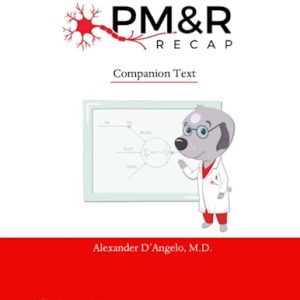 PM&R Recap: Companion Text ISBN-13: 9781672358583