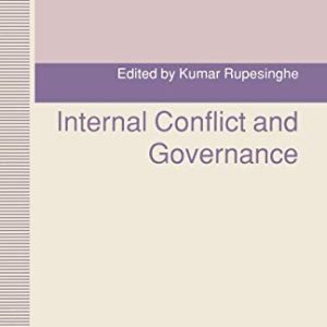 Internal Conflict and Governance ISBN-13: 9781349222483