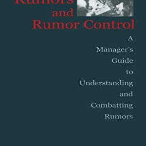 Rumors and Rumor Control (Routledge Communication Series) ISBN-13: 9780805838763