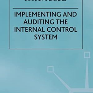 Implementing and Auditing the Internal Control System ISBN-13: 9780333929360