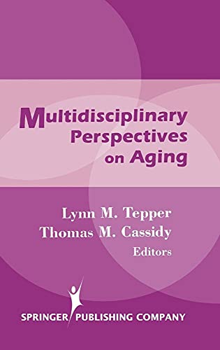 Multidisciplinary Perspectives on Aging ISBN-13: 9780826125750