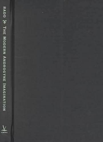 The Modern Androgyne Imagination: A Failed Sublime Hardcover – October 29