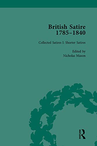 British Satire, 1785-1840, Volume 1 ISBN-13: 9781138751170