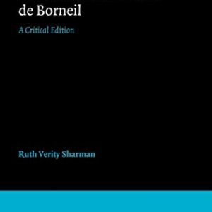 The Cansos and Sirventes of the Troubadour, Giraut de Borneil: A Critical Edition ISBN-13: 9780521256353