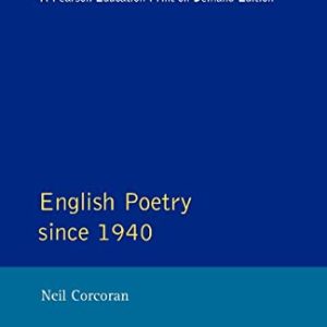 English Poetry Since 1940 (Longman Literature In English Series) ISBN-13: 9780582003224