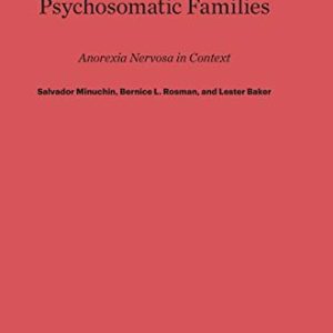 Psychosomatic Families ISBN-13: 9780674418226