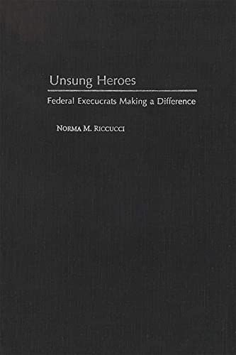Unsung Heroes: Federal Execucrats Making a Difference (Not In A Series) 9780878405923 - Image 2