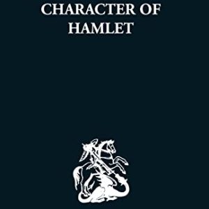 Readings on the Character of Hamlet: compiled from over three hundred sources. ISBN-13: 9780415612296