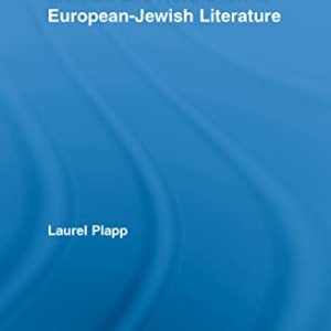 Zionism and Revolution in European-Jewish Literature (Literary Criticism and Cultural Theory) ISBN-13: 9780415957182