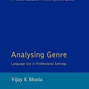 Analysing Genre: Language Use in Professional Settings (Applied Linguistics and Language Study) ISBN-13: 9780582085244