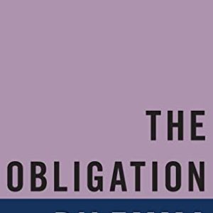 The Obligation Dilemma ISBN-13: 9780190050856