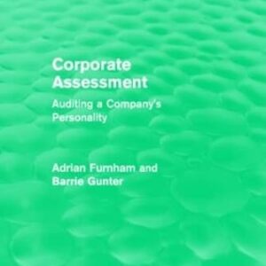 Corporate Assessment (Routledge Revivals): Auditing a Company's Personality 1st Edition 9781138887633