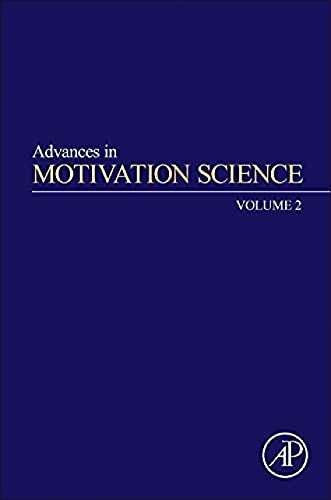 Advances in Motivation Science (Volume 2) ISBN-13: 9780128022702
