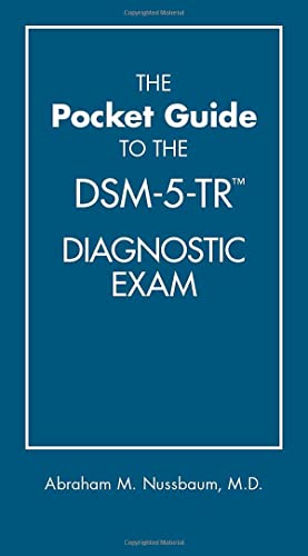 The Pocket Guide to the Dsm-5-tr Diagnostic Exam ISBN-13: 9781615373574