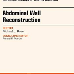 An Issue of Surgical Clinics (The Clinics: Surgery) 1st Edition 9780323227421
