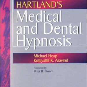 Hartland's Medical and Dental Hypnosis 4th Edition 9780443072178