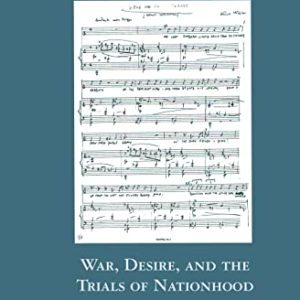 Walt Whitman and Modern Music: War, Desire, and the Trials of Nationhood (Border Crossings) ISBN-13: 9781138870321