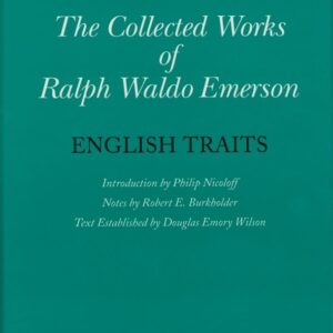 English Traits (Volume V) (Ralph Waldo Emerson) Hardcover – November 11