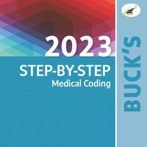 Workbook for Bucks 2023 Step-by-Step Medical Coding ISBN-13: 9780323874069