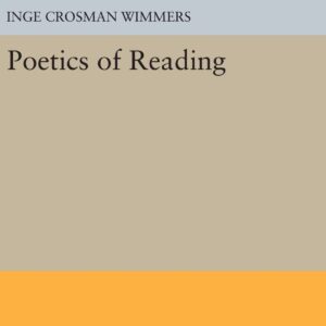 Poetics of Reading (Princeton Legacy Library