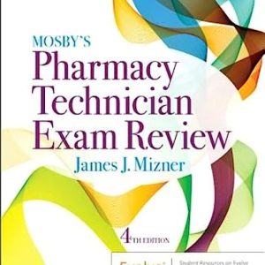 Mosby’s Pharmacy Technician Exam Review ISBN-13: 9780323497244