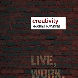 Creativity (Key Ideas in Geography) ISBN-13: 9781138813441