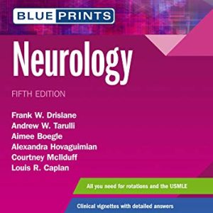 Blueprints Neurology (Blueprints Series) ISBN-13: 1496387392