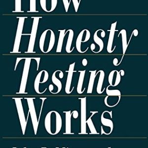 How Honesty Testing Works ISBN-13: 9780899309804