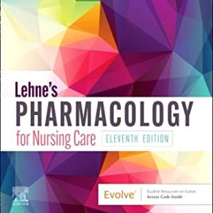 Lehnes Pharmacology for Nursing Care – Binder Ready ISBN-13: 9780323829717