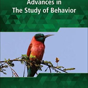 Advances in the Study of Behavior (Volume 52) ISBN-13: 9780128207253