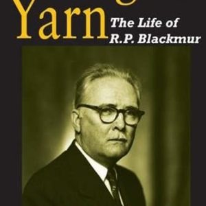 A Mingled Yarn: The Life of R.P.Blackmur ISBN-13: 9781412814478