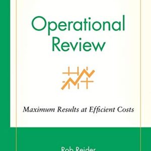 Operational Review: Maximum Results at Efficient Costs ISBN-13: 9780471228103