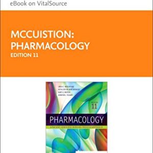Pharmacology – Elsevier eBook on VitalSource (Retail Access Card): A Nursing Process Approach ISBN-13: 9780323793186