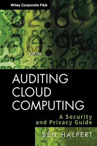 Auditing Cloud Computing: A Security and Privacy Guide 1st Edition 9780470874745