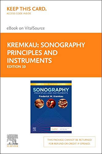 Sonography Principles and Instruments Elsevier eBook on VitalSource (Retail Access Card): Sonography Principles and Instruments Elsevier eBook on VitalSource (Retail Access Card) 10th Edition 9780323597111