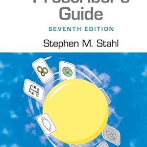 Prescribers Guide: Stahls Essential Psychopharmacology ISBN-13: 9781108926010