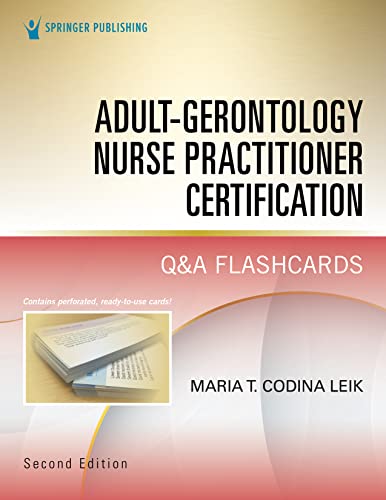 Adult-Gerontology Nurse Practitioner Certification Q&A Flashcards 2nd Edition 9780826146427